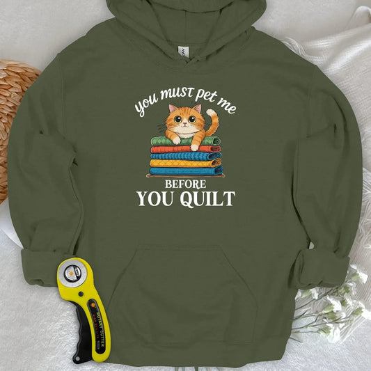 Pet Me First, Quilt Later Hoodie