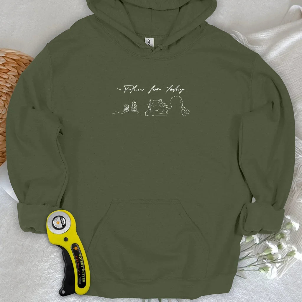 Plan for today Hoodie