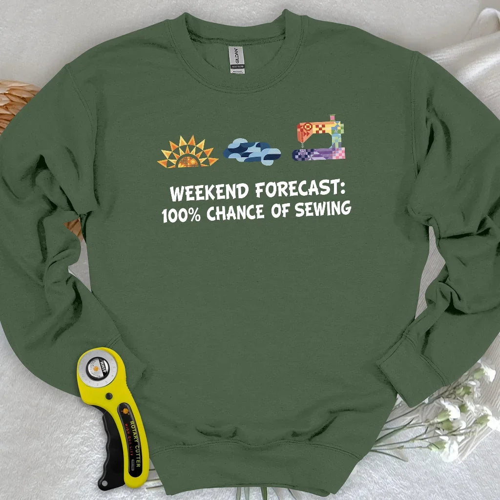 Quilter Weekend Forecast Sweatshirt