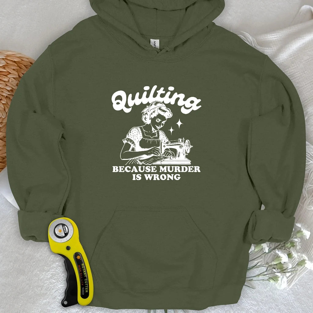 Quilting Not Murder Hoodie