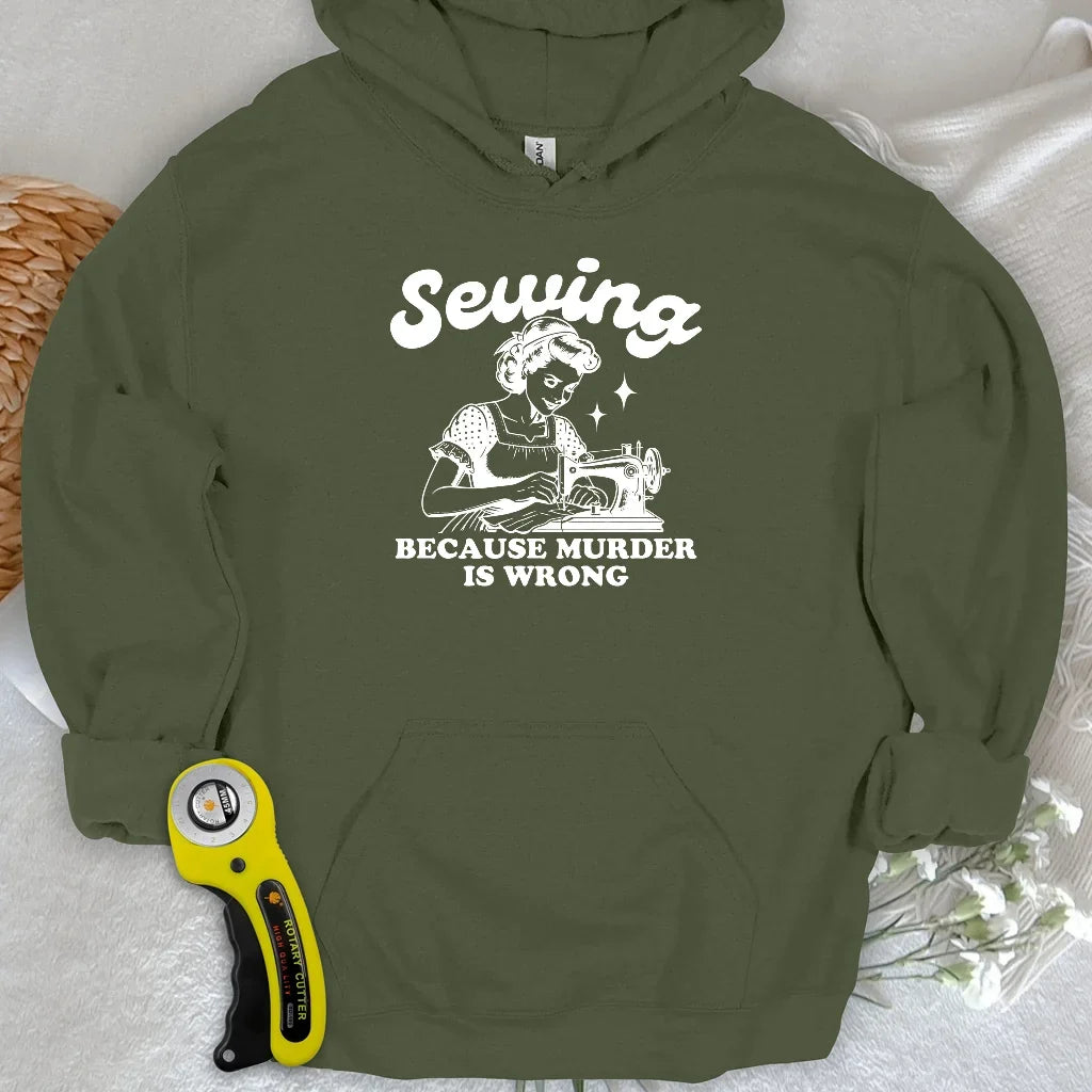 Sewing Not Murder Hoodie