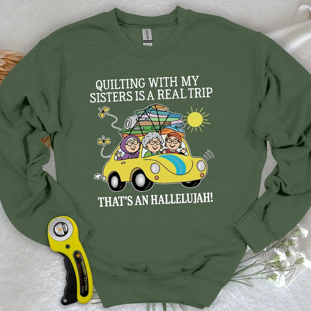 That's an Hallelujah! Sweatshirt