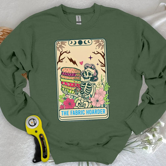 The Fabric Hoarder Sweatshirt