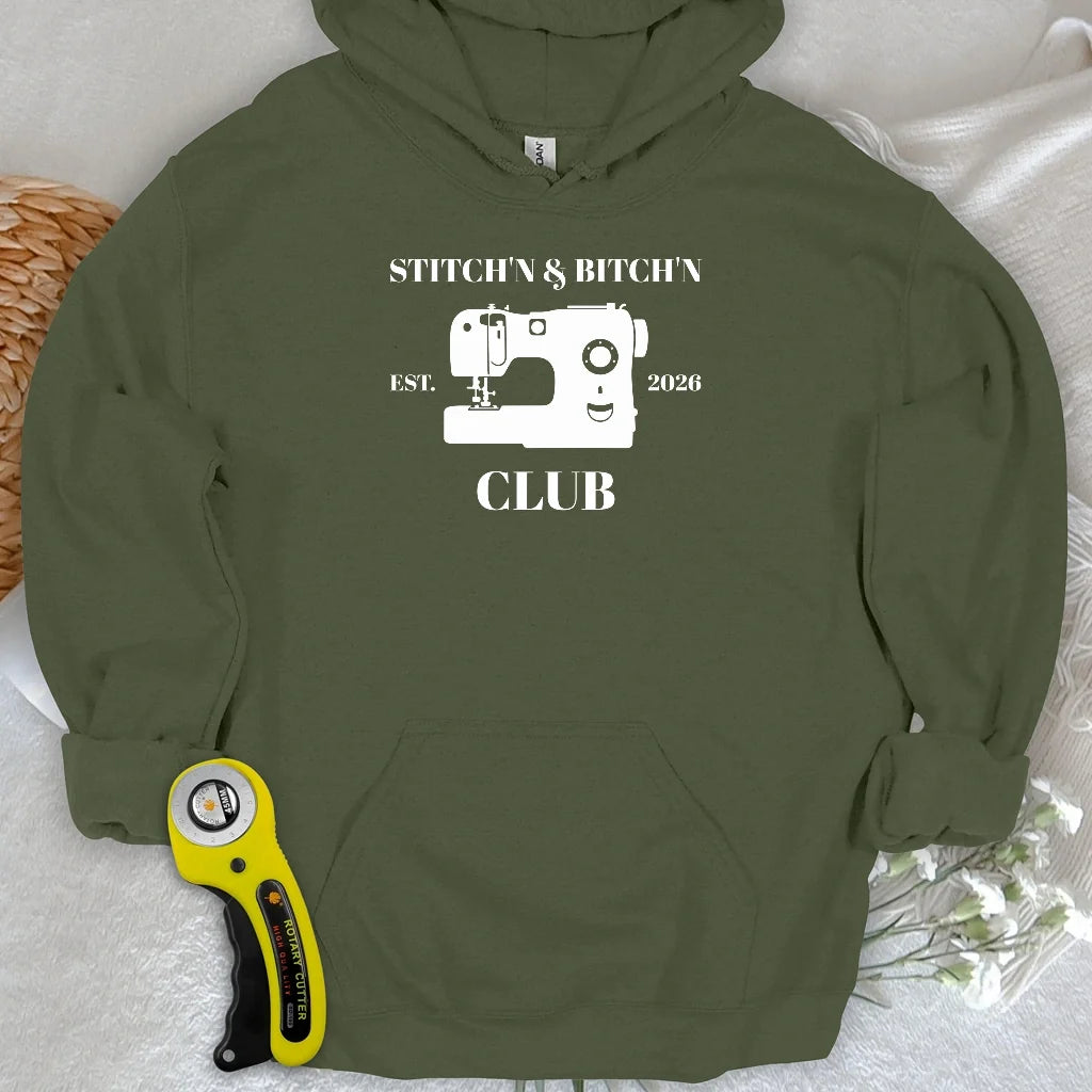 The Stitch’n & Bitch’n Club Hoodie
