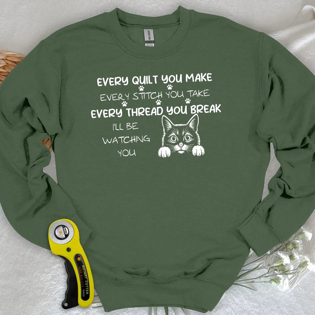 Watching You Sweatshirt