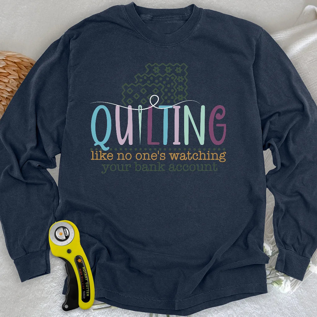Bank Account? I Bought Fabric Long Sleeve T-shirt