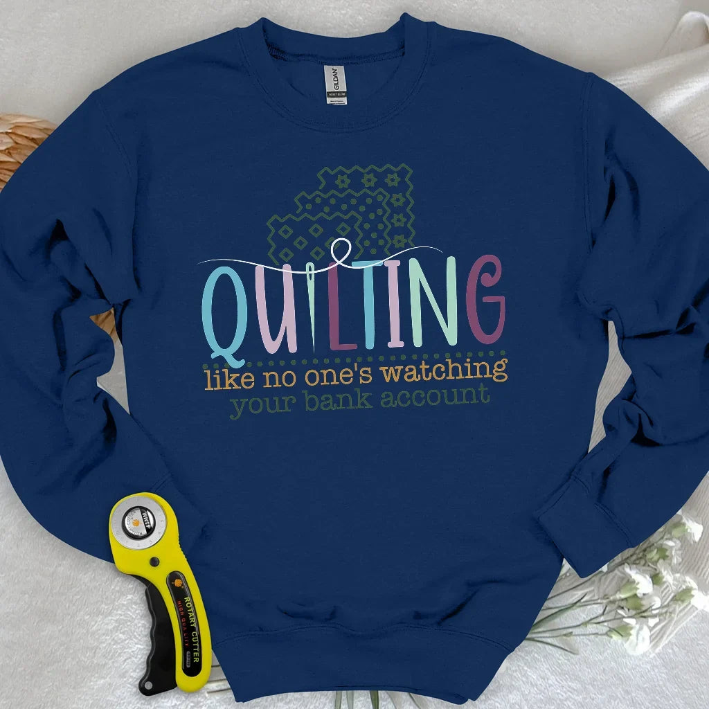 Bank Account? I Bought Fabric Sweatshirt