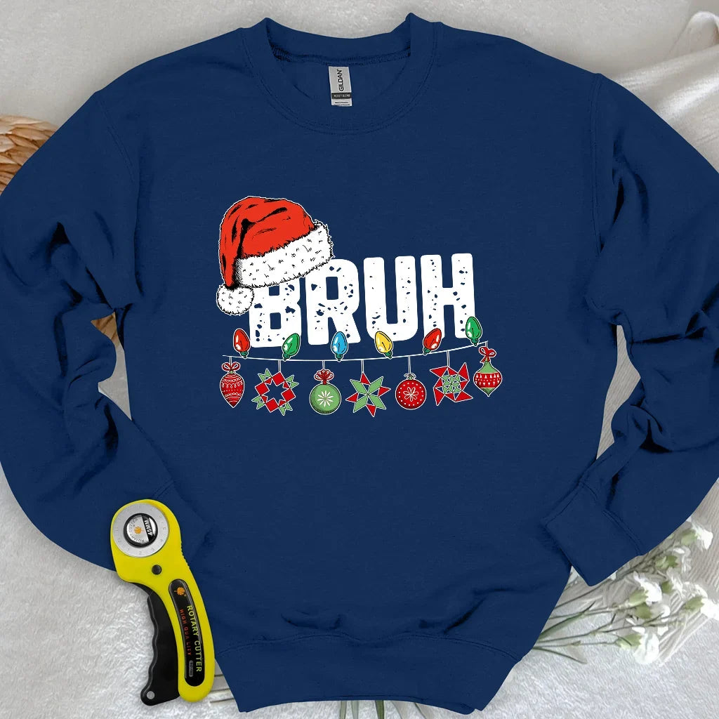 Bruh Sweatshirt