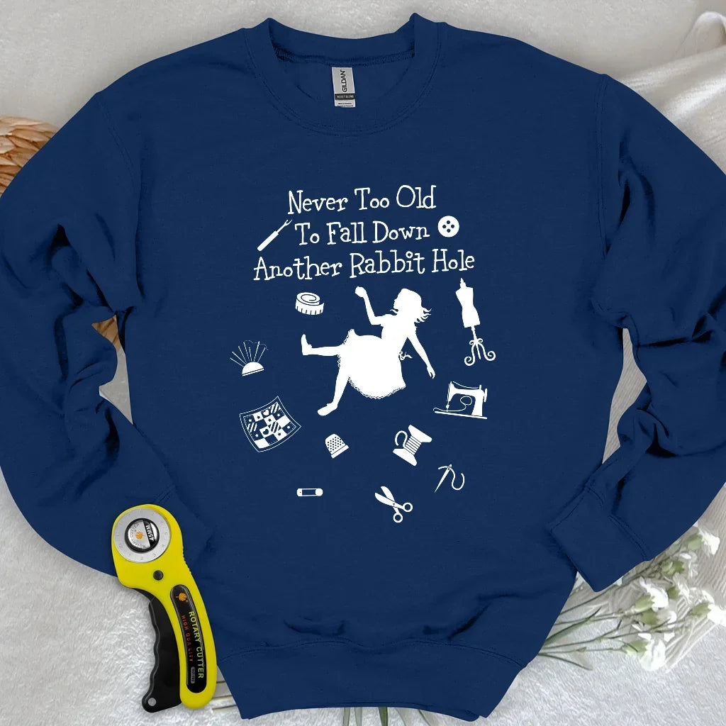 Down The Rabbit Hole Sweatshirt