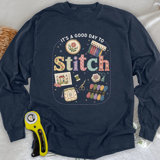 Good Day To Cross Stitch Long Sleeve T-shirt