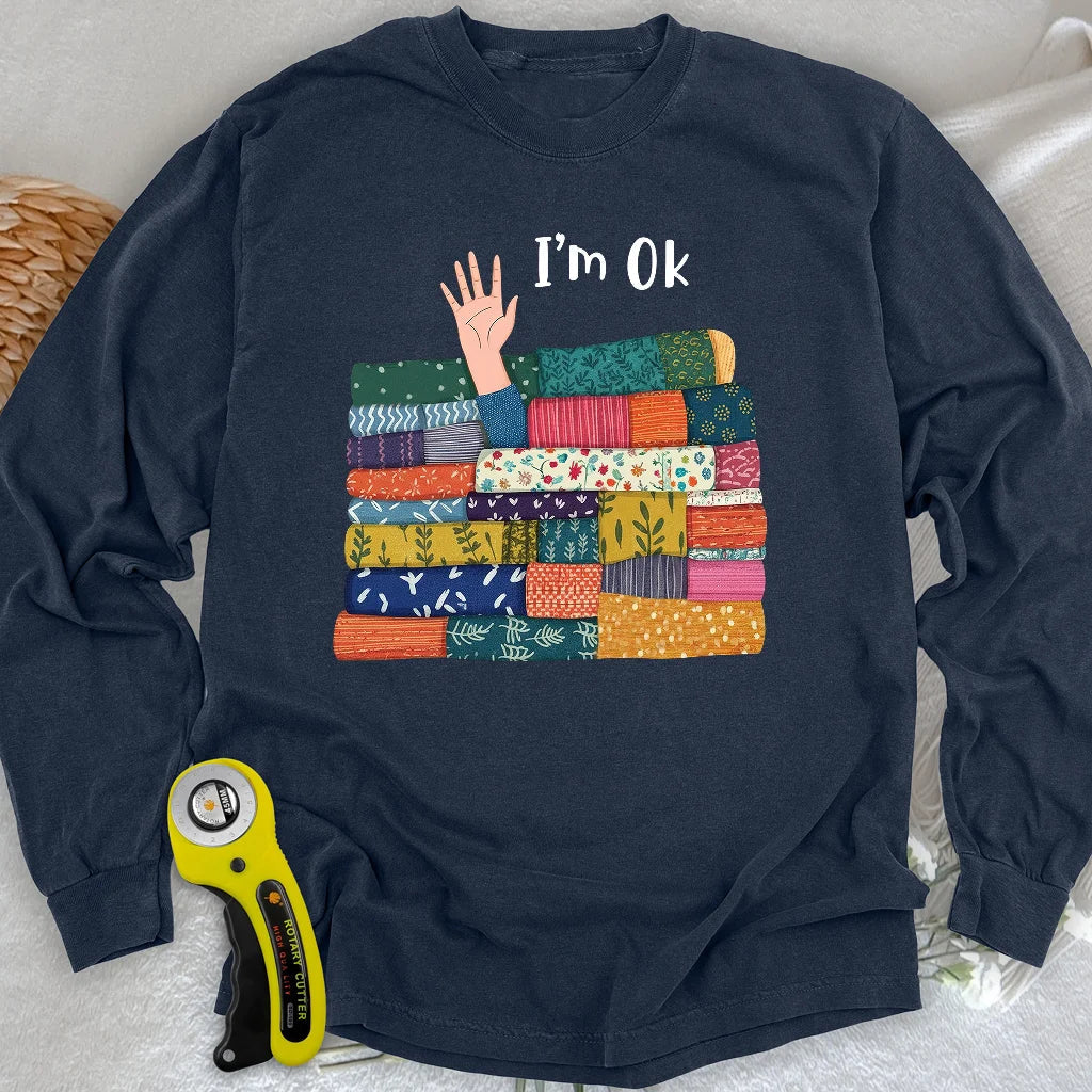 I'M OK Long Sleeve T-shirt