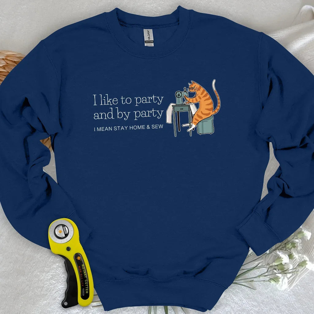 I like Party Sweatshirt