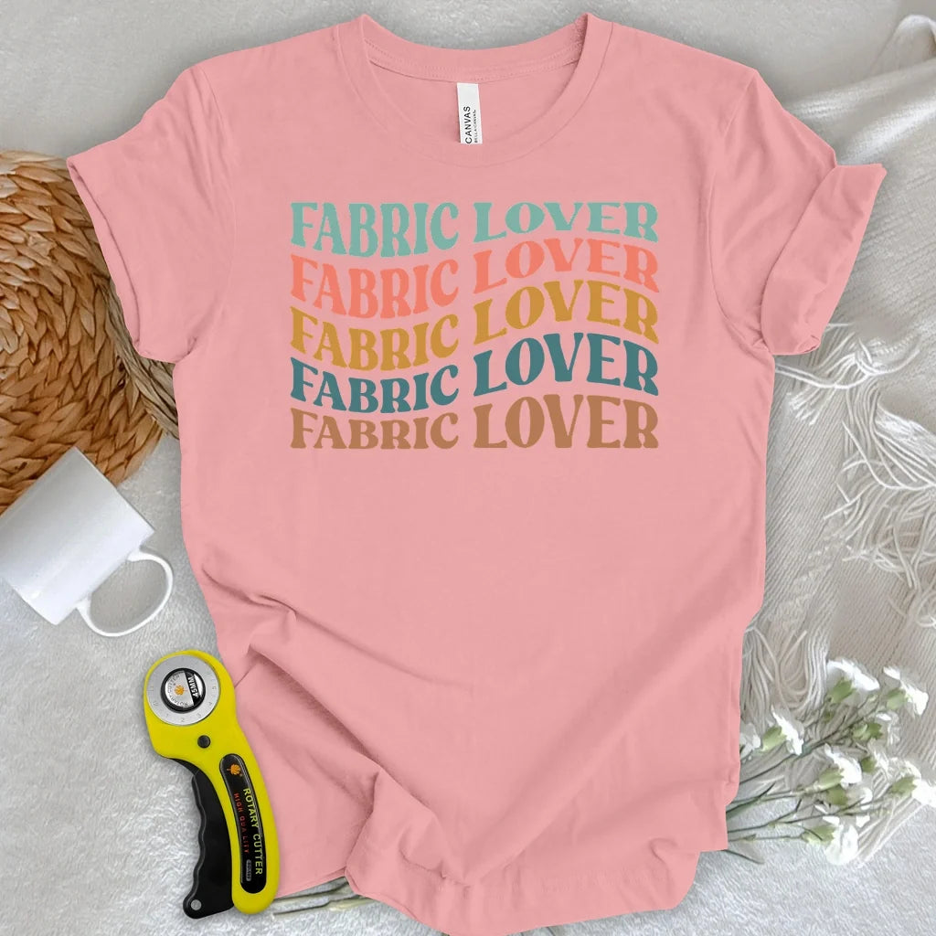 Fabric Lover T-shirt