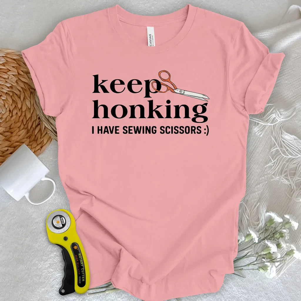 Keep honking T-shirt