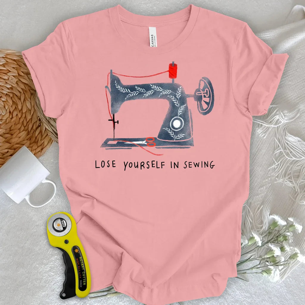 Lose yourself in sewing T-shirt