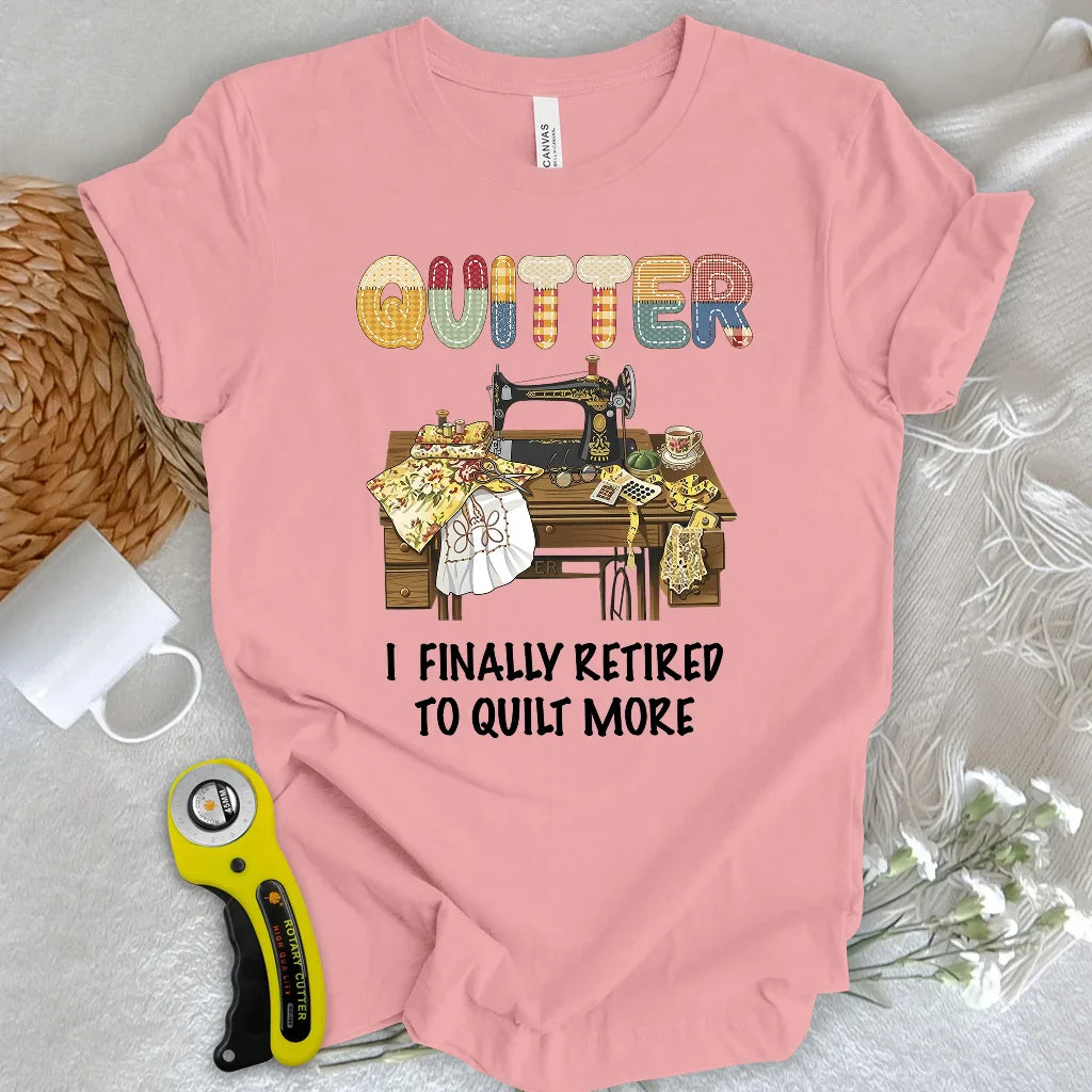 QUITTER T-shirt