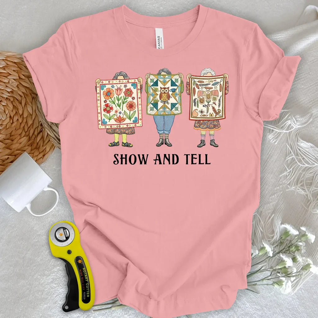 Show & Tell T-Shirt