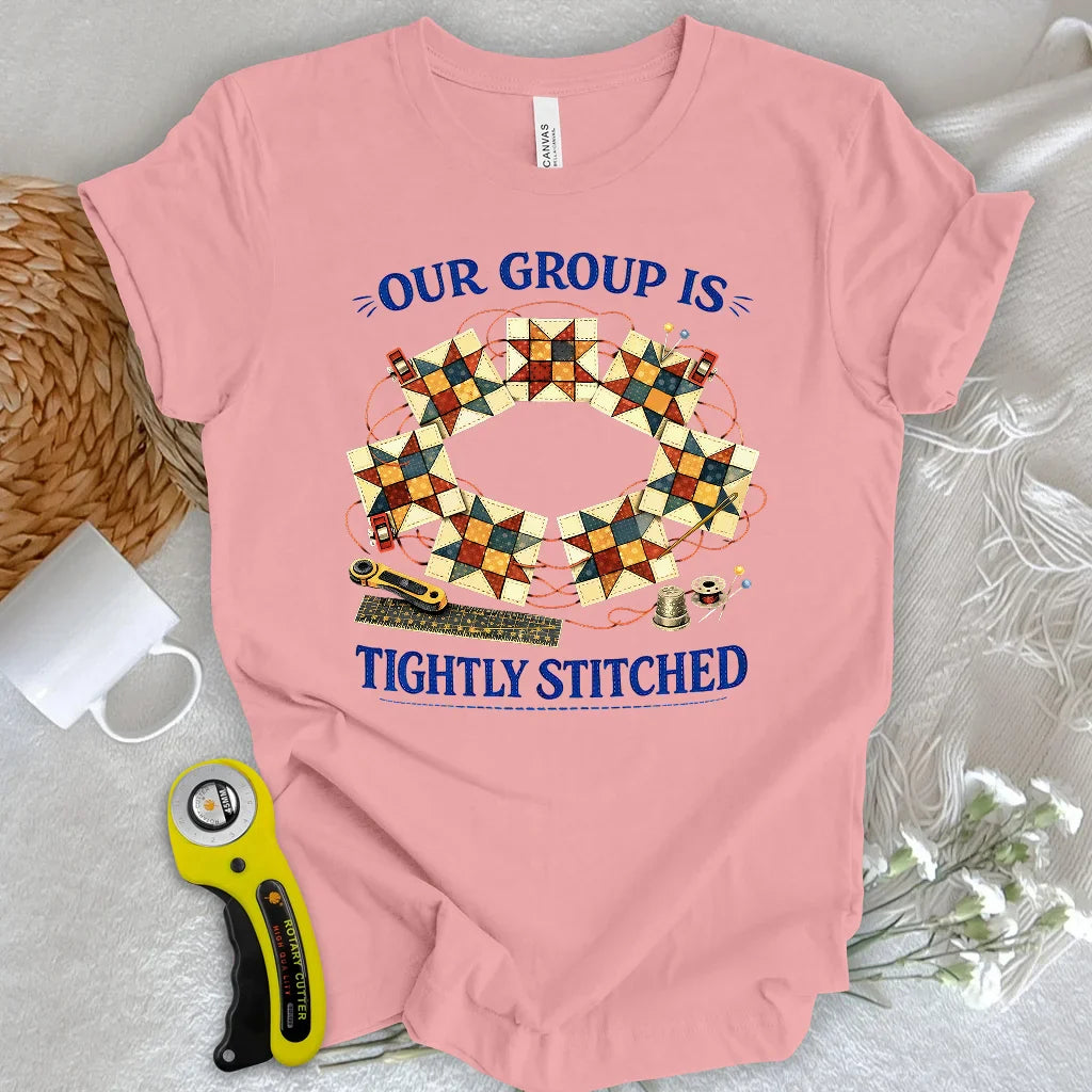 Tightly Stitched Quilters T-shirt