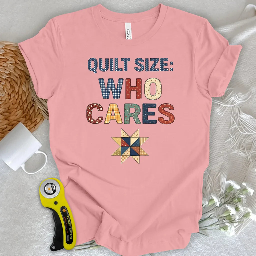 Who Cares T-shirt