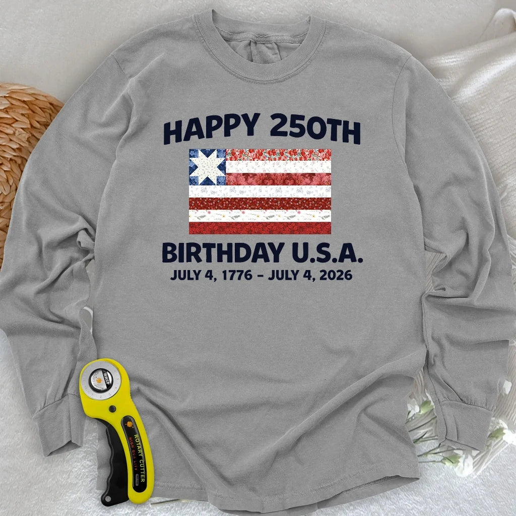 250 Years Pieced with Pride Long Sleeve T-shirt
