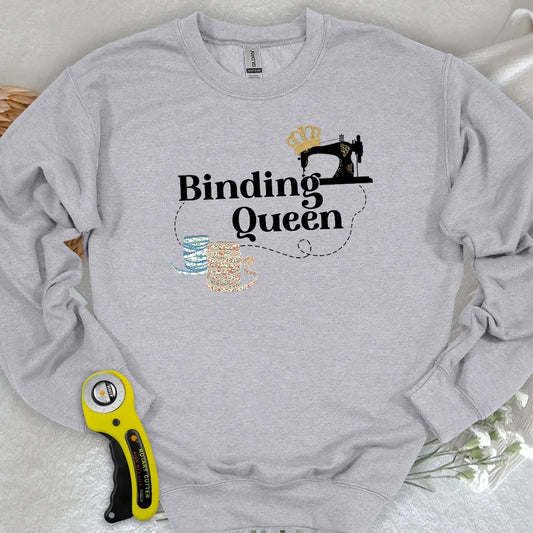 Binding Queen Sweatshirt