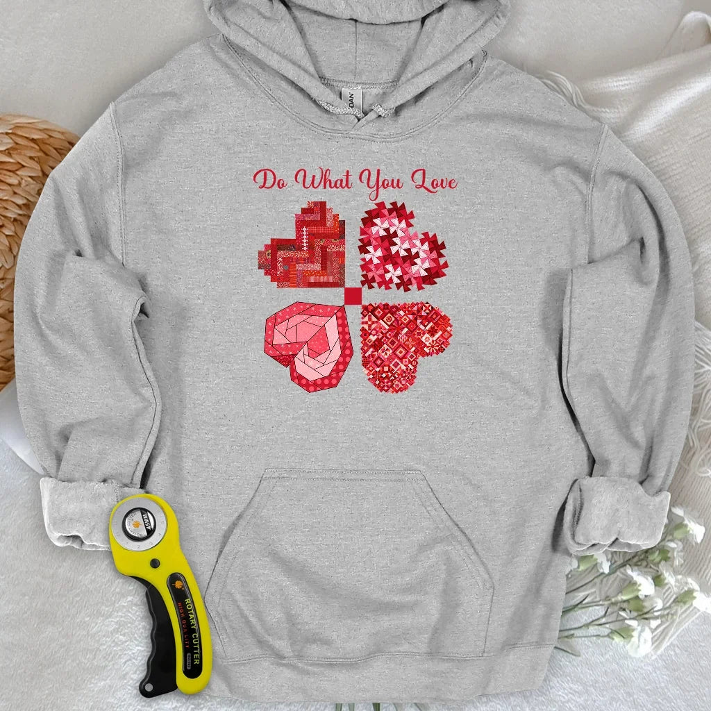 Do What You Love Hoodie