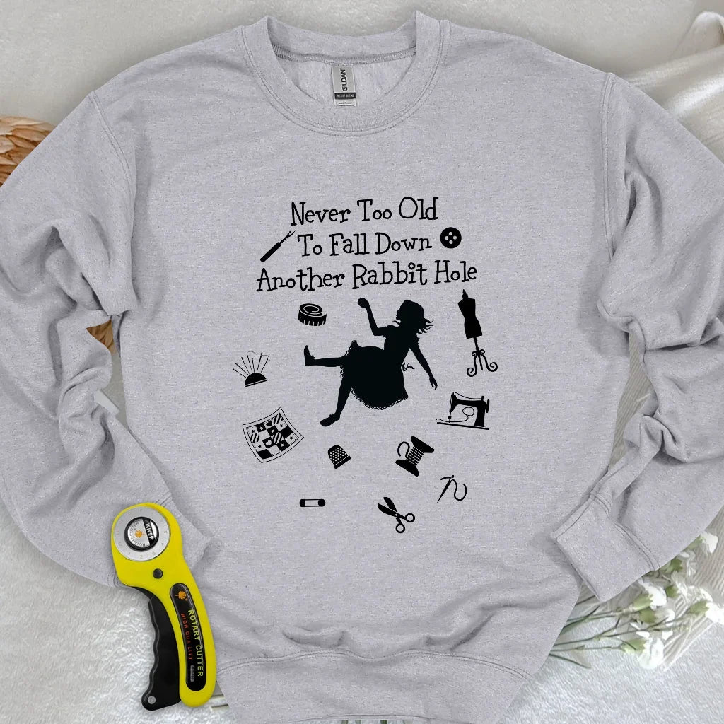 Down The Rabbit Hole Sweatshirt