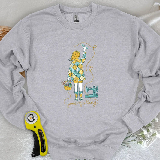 Gone quilting Sweatshirt