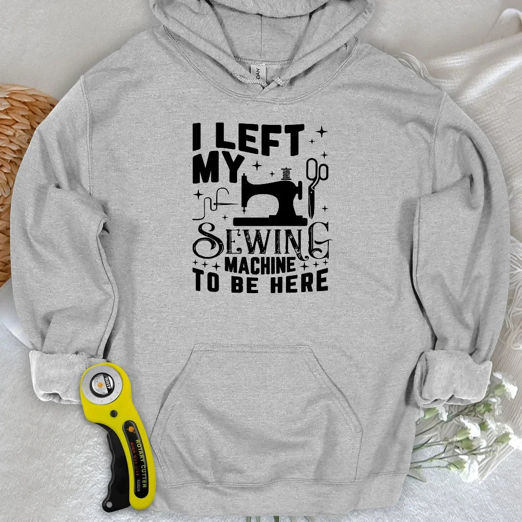 Left Be Here Hoodie
