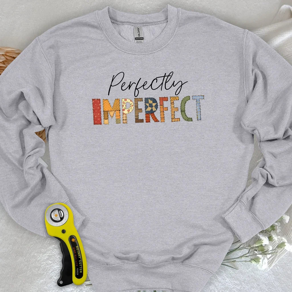 Perfectly Imperfect Sweatshirt
