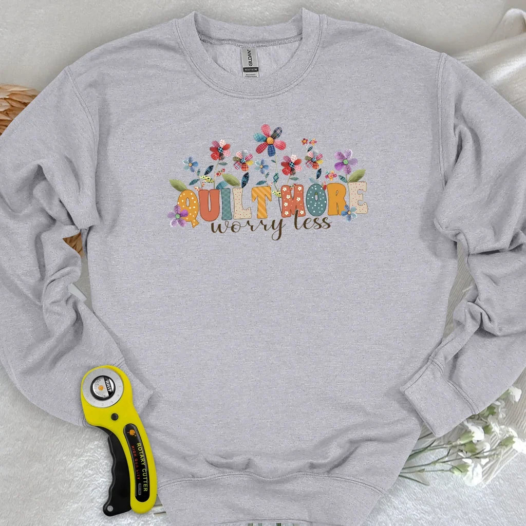 Quilt More Sweatshirt