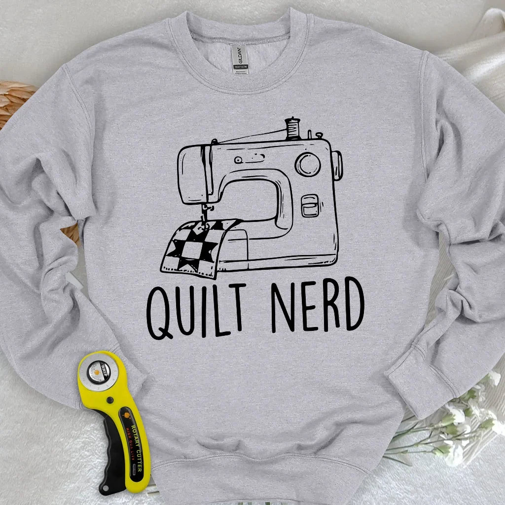 Quilt Nerd Sweatshirt