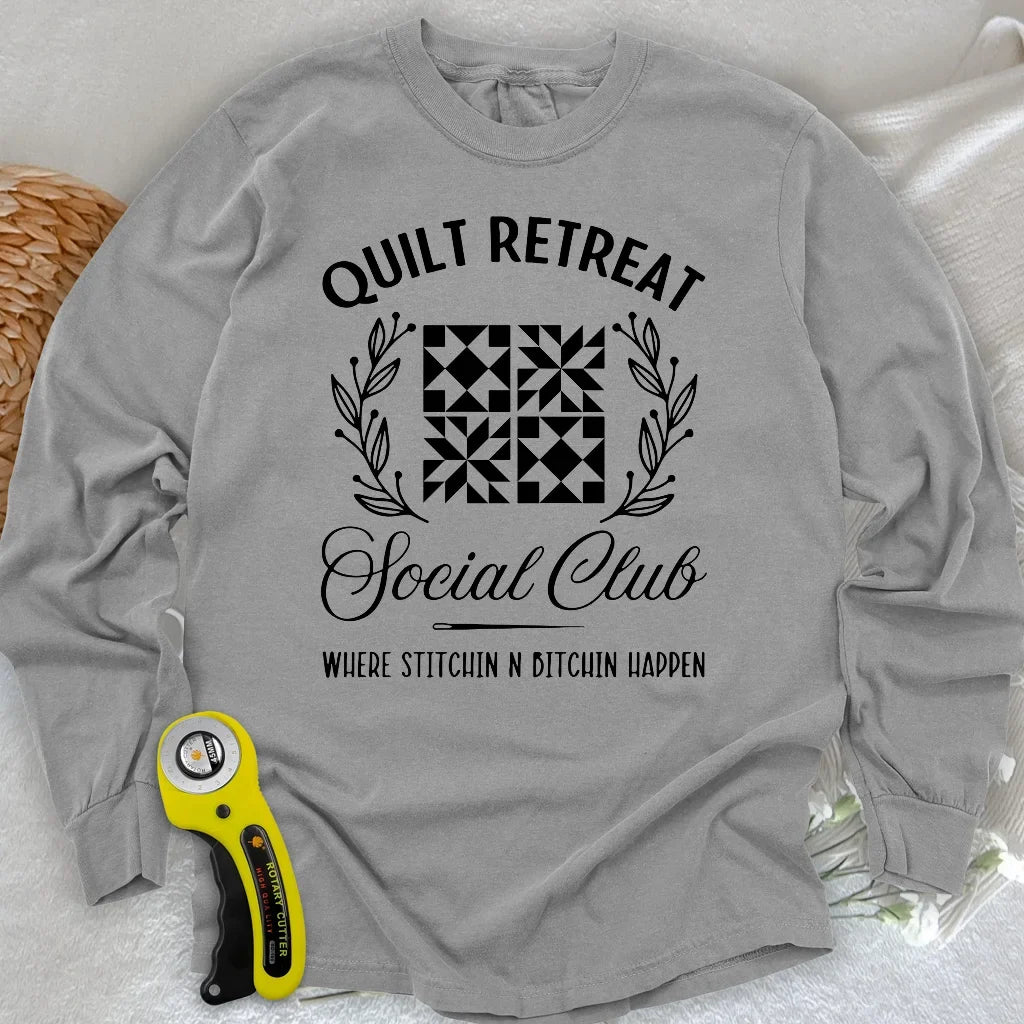 Quilt Retreat Long Sleeve T-shirt