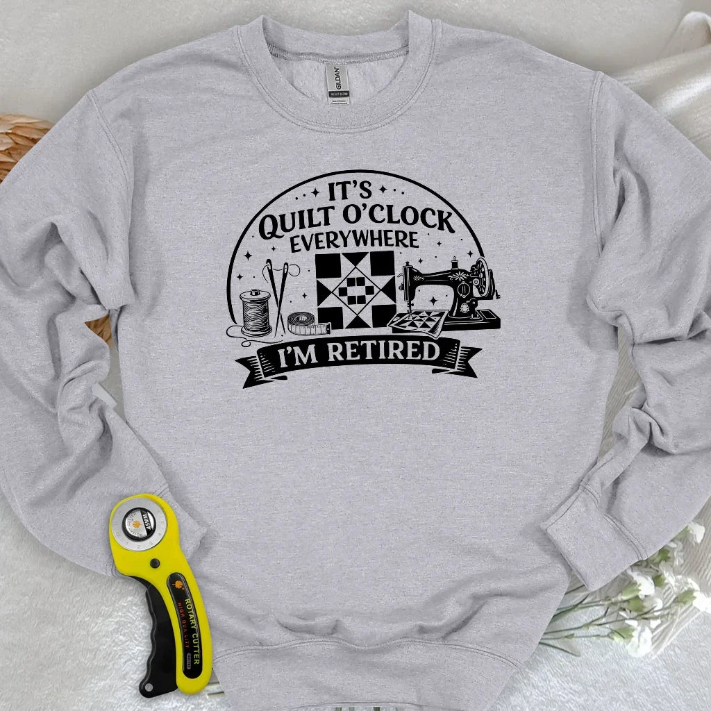 Retired Quilter Sweatshirt
