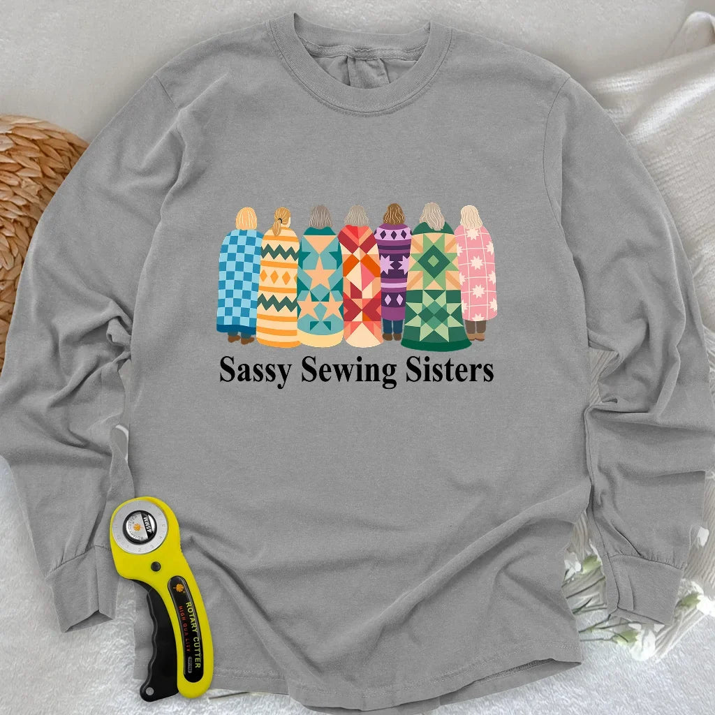 Sassy Sewing Sisters Long Sleeve T-shirt