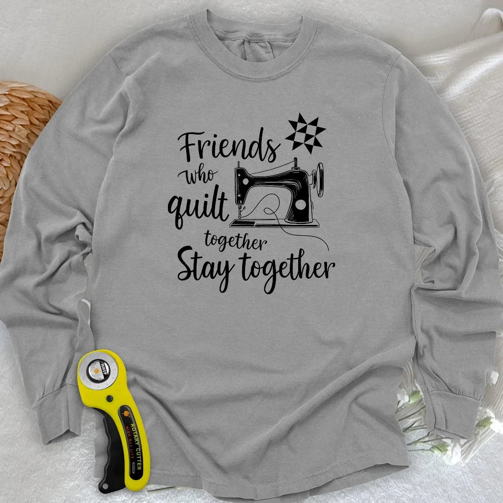 Stay Together Long Sleeve T-shirt
