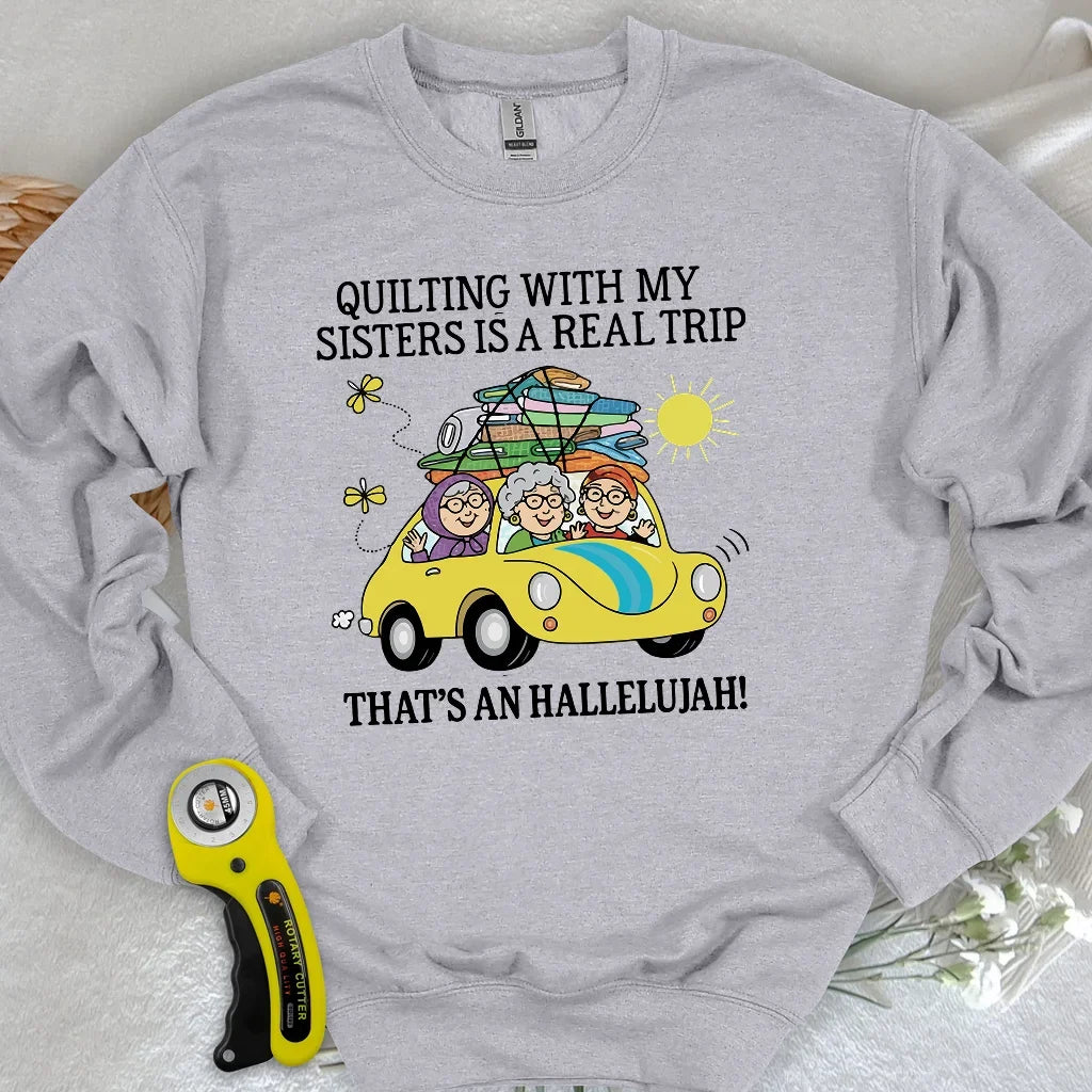 That's an Hallelujah! Sweatshirt