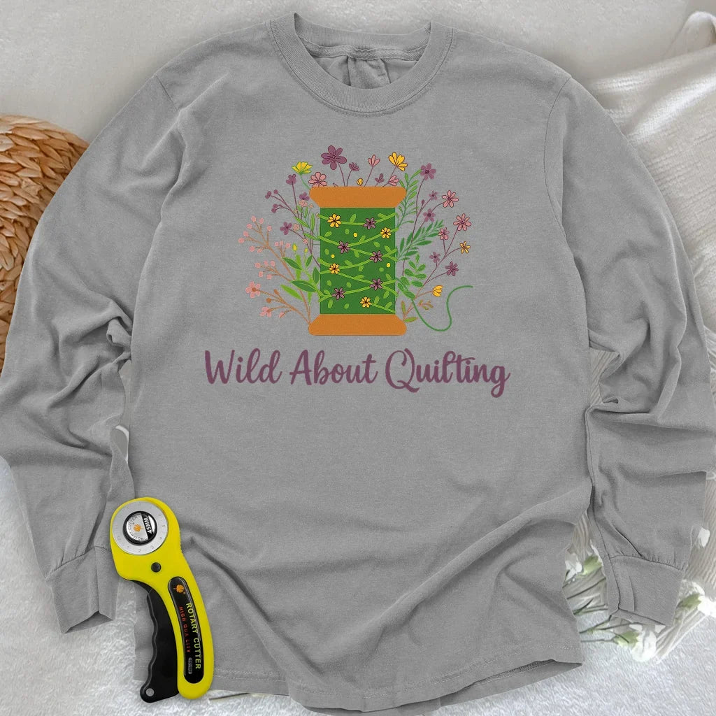 Wild About Quilting Long Sleeve T-shirt