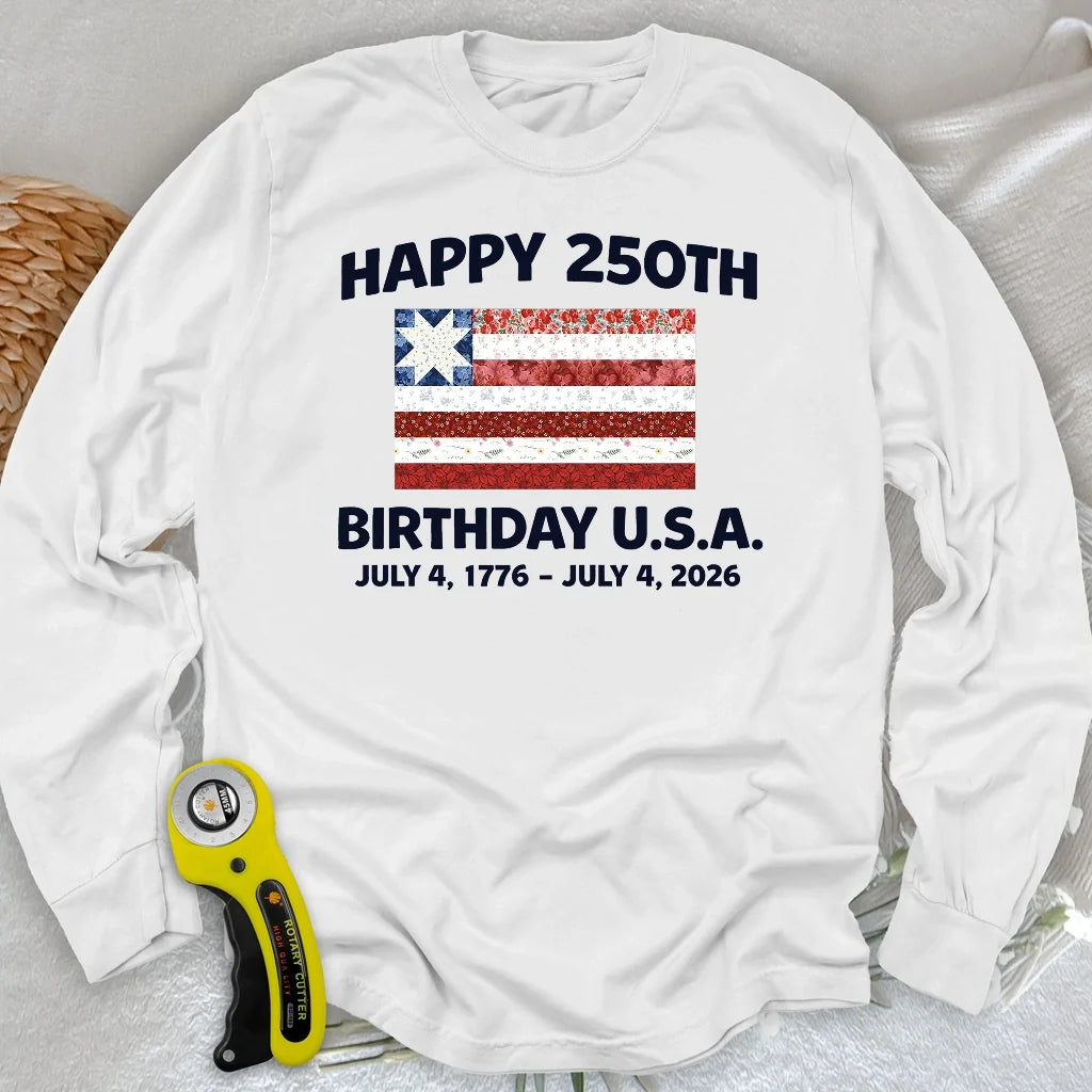 250 Years Pieced with Pride Long Sleeve T-shirt
