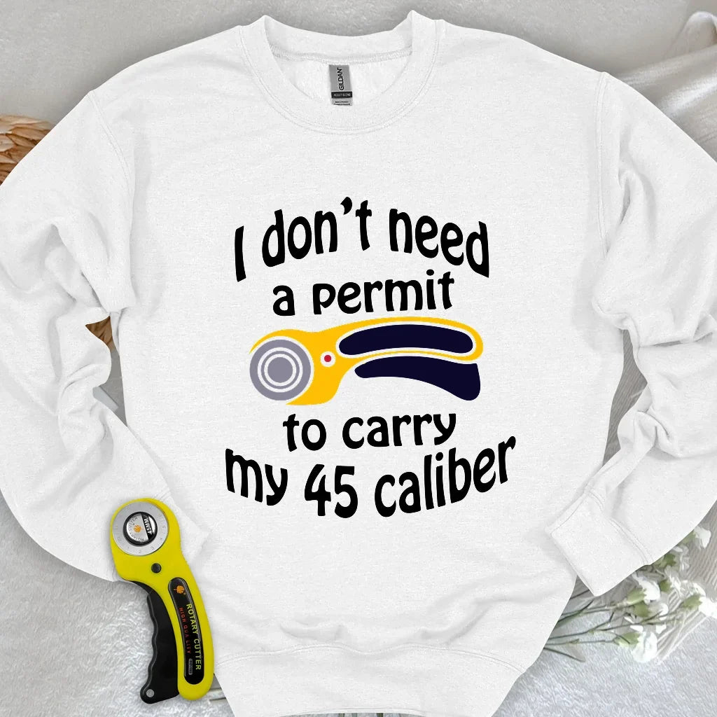 45 Caliber Sweatshirt