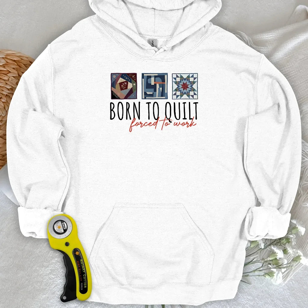 Forced to Quilt Hoodie