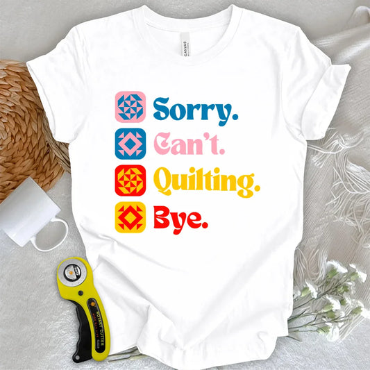 Can't Quilting T-shirt