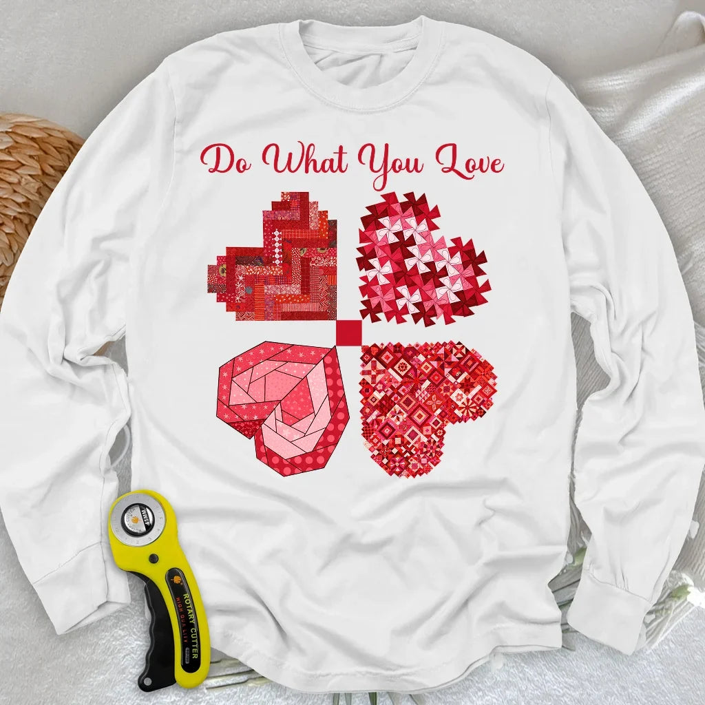 Do What You Love Long Sleeve T-shirt