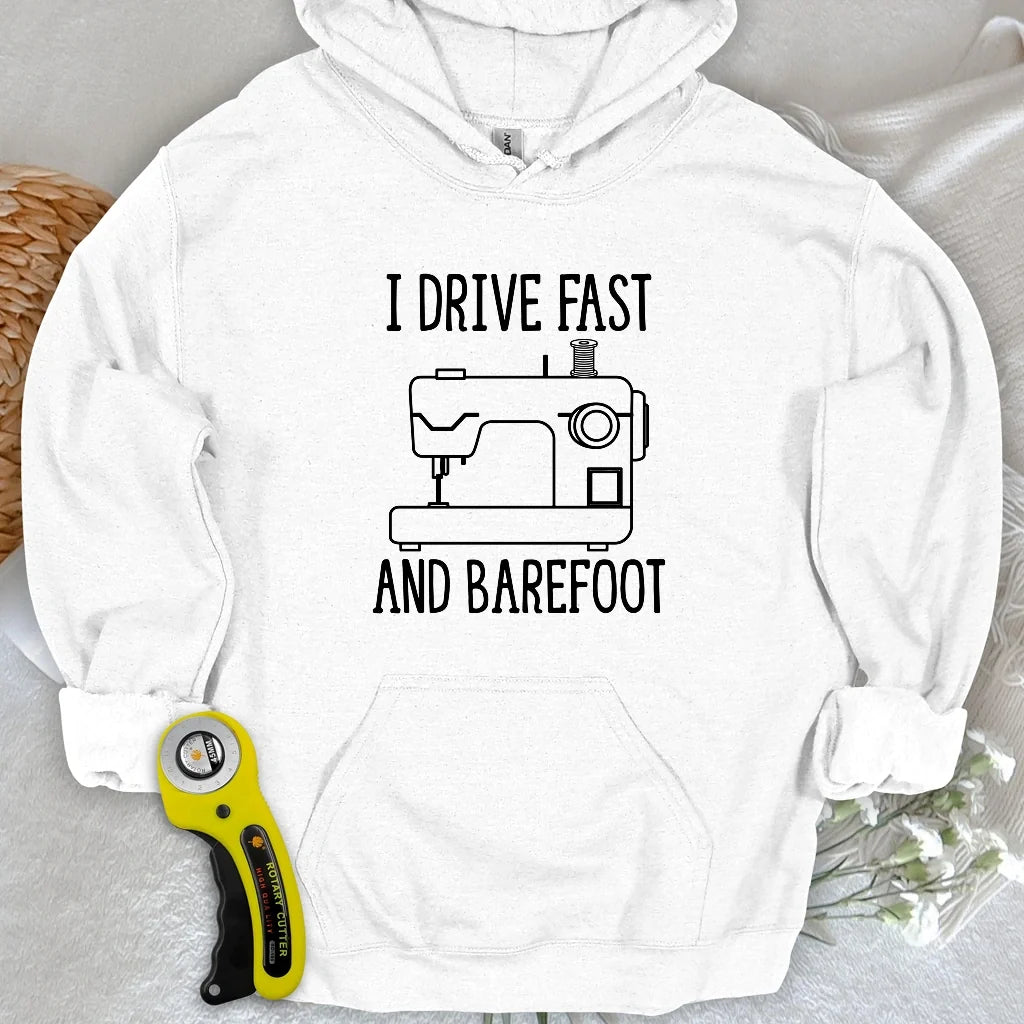 Drive Fast And Barefoot Hoodie
