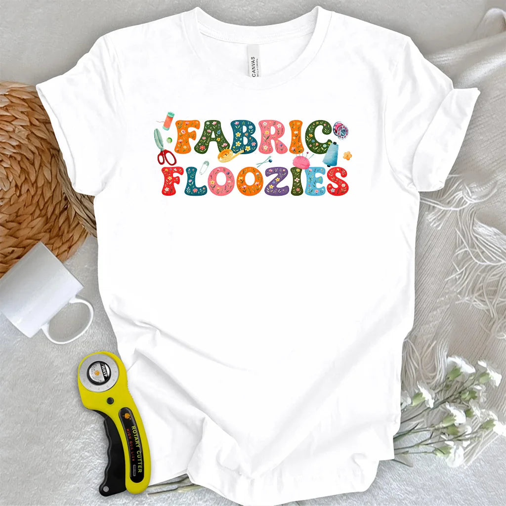 Fabric Floozies T-shirt