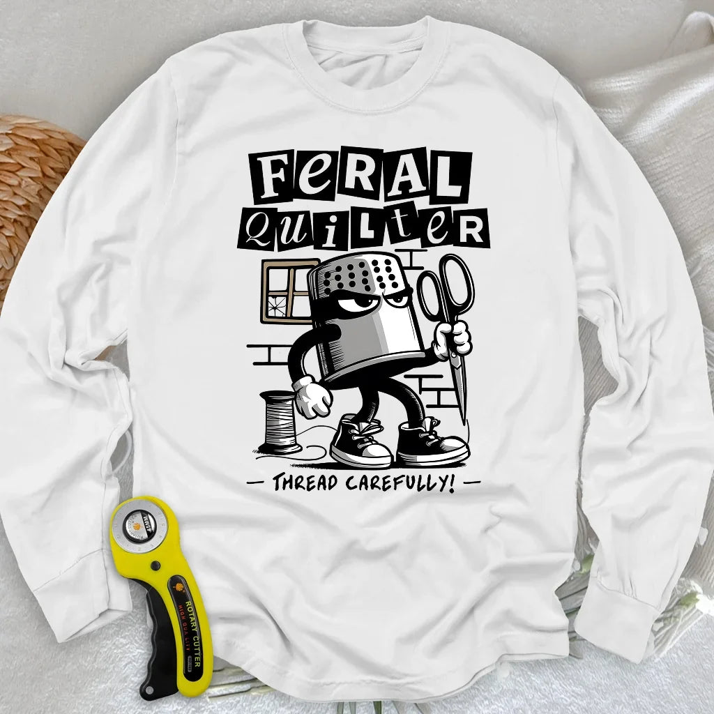 Feral Quilter Long Sleeve T-shirt