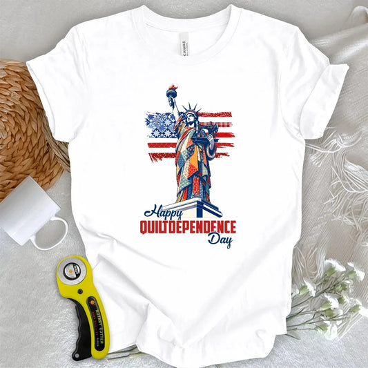 Happy Quiltdependence Day T-shirt