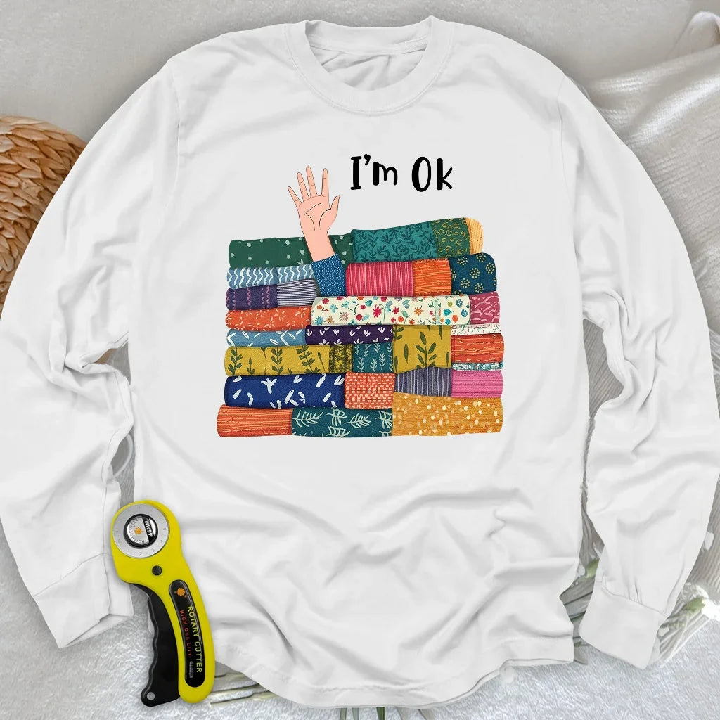 I'M OK Long Sleeve T-shirt