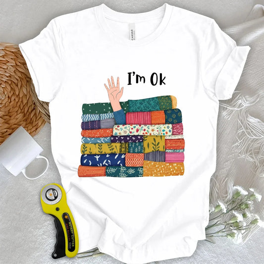 I'M OK T-shirt