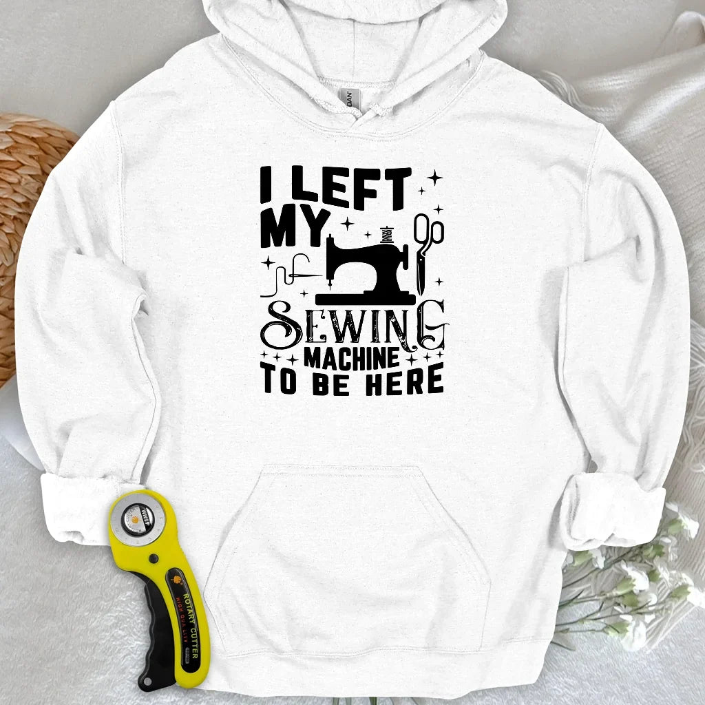 Left Be Here Hoodie